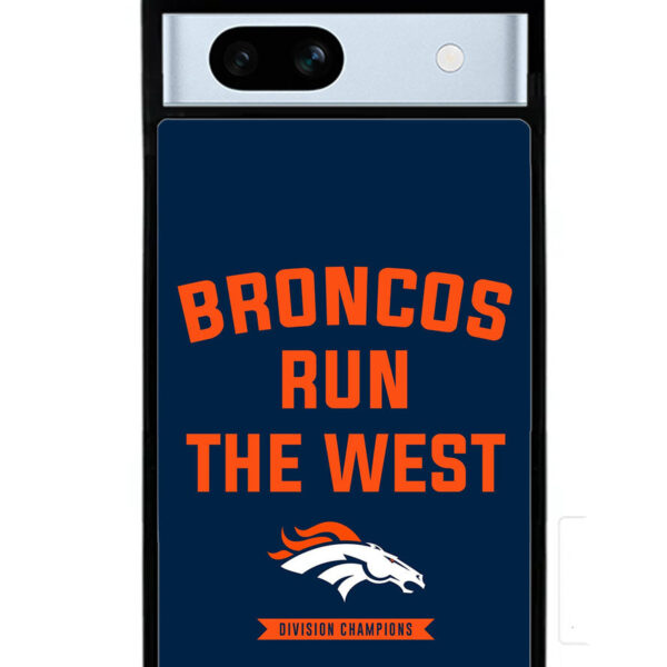 Denver Broncos Run The West Google Pixel 7A Case CT7110